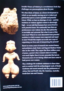Invisible Women of Prehistory, three million years of peace, six thousand years of war by Judy Foster with Marlene Derlet. Spinifex Press, (back).